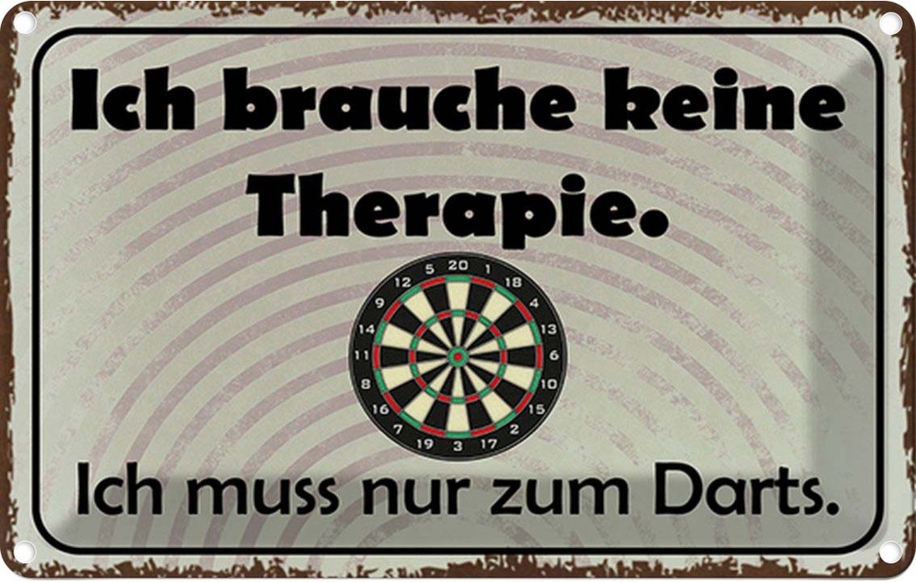 [LA-114498-1812] Blechschild 12x18 cm keine Therapie muss zum Darts Sport Hobby Spruch Zitat