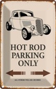 Blechschild 18x12 cm Hot rod Parking only all others Parkplatzschild