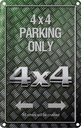 Blechschild 18x12 cm 4x4 Parking only all others Parkplatzschild