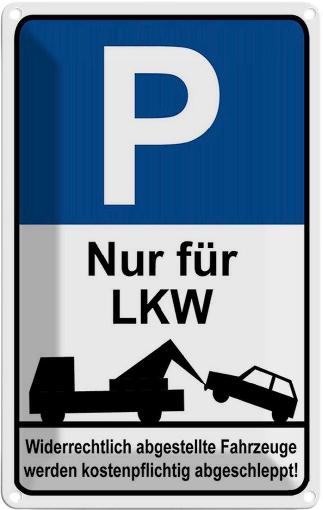 [LA-114530-1812] Blechschild 18x12 cm Nur für LKW Straßenschild