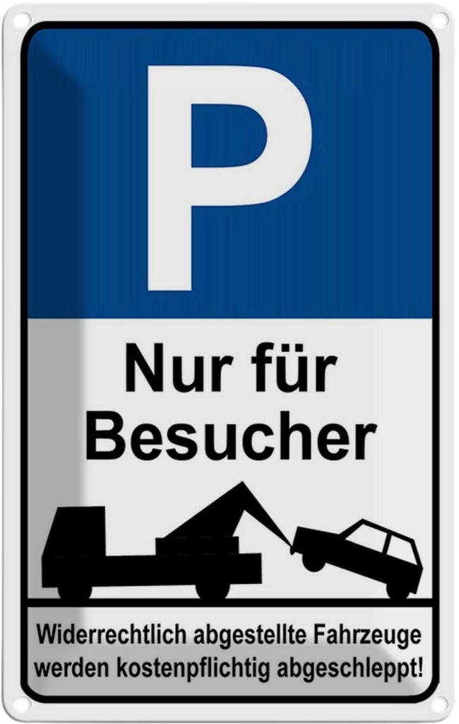 [LA-114531-1812] Blechschild 18x12 cm Nur für Besucher Parkplatzschild