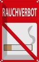 Blechschild 18x12 cm Rauchverbot Dekoration