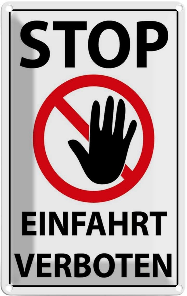 [LA-114549-1812] Blechschild 18x12 cm Stop Einfahrt verboten Warnschild Hinweisschild Parkplatzschild Sicherheit Vorsicht