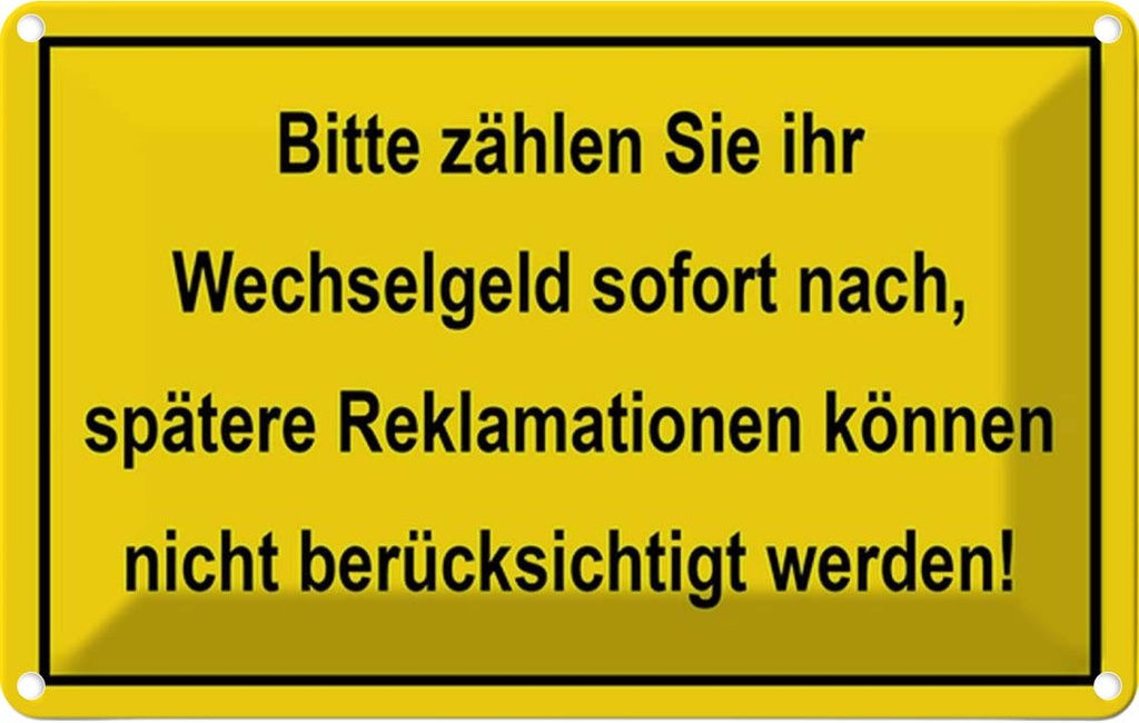 [LA-114556-1812] Blechschild 12x18 cm Bitte zählen Sie Wechselgeld Warnschild Hinweisschild Sicherheit Vorsicht