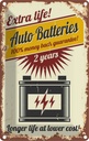 Blechschild 18x12 cm Reto Extra Life Auto Batteries Garage Werkstatt