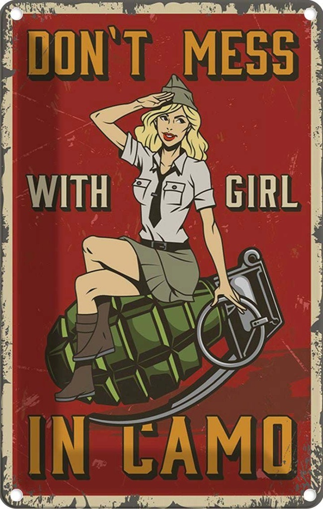 [LA-114661-1812] Blechschild 18x12 cm Pinup Don`t mess with Girl in camo Pin Up