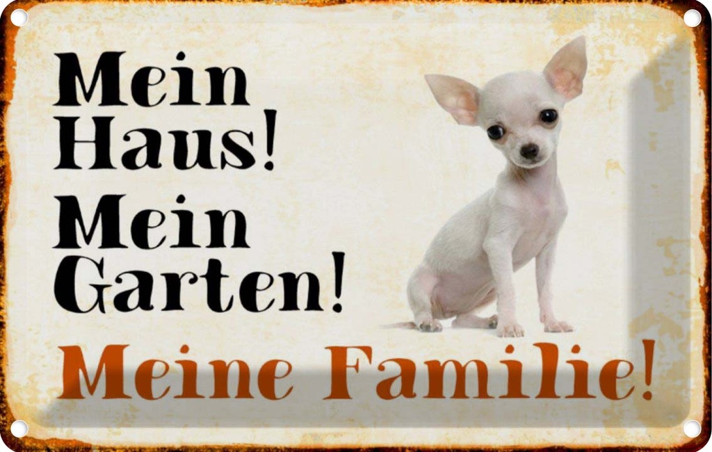 [LA-112981-2030] Blechschild 20x30 cm Hund Chihuahua mein Haus Garten Familie Tier Haustier