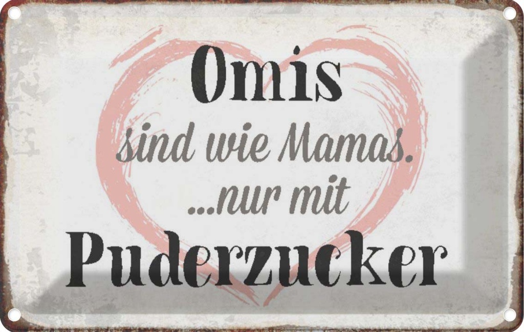 [LA-113024-2030] Blechschild 20x30 cm Omis sind wie Mamas nur mit Opa Oma Spruch Zitat
