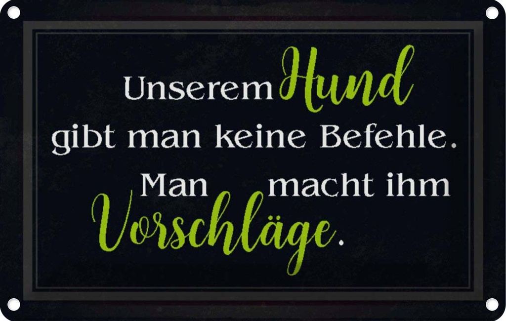 [LA-113032-2030] Blechschild 20x30 cm Hund keine Befehle Vorschläge Tier Haustier