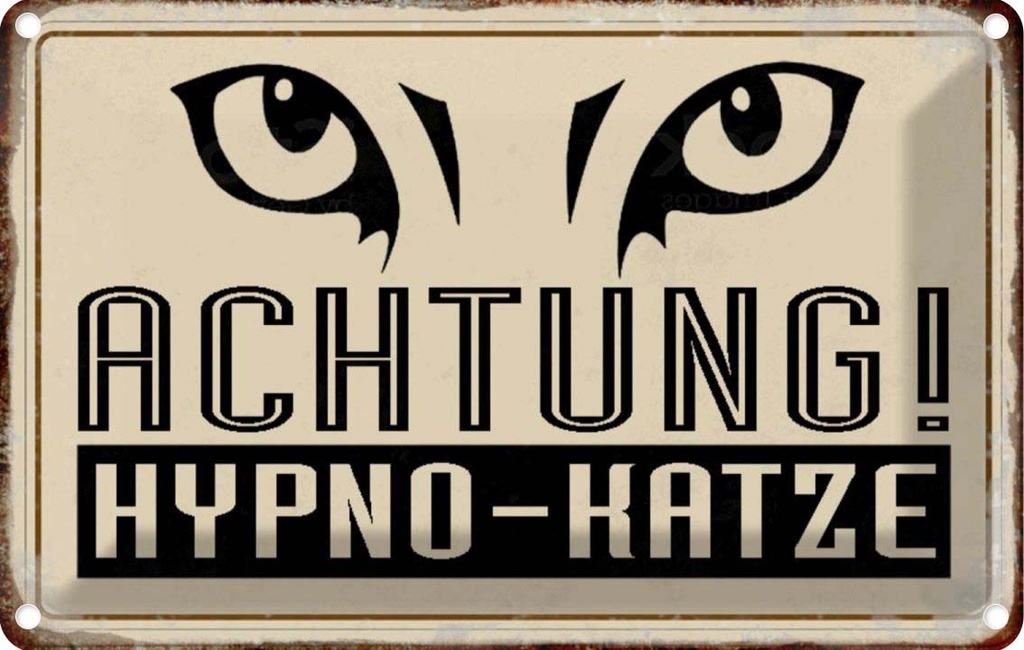 [LA-113046-2030] Blechschild 20x30 cm Achtung Hypno-Katze Warnschild Hinweisschild Sicherheit Vorsicht