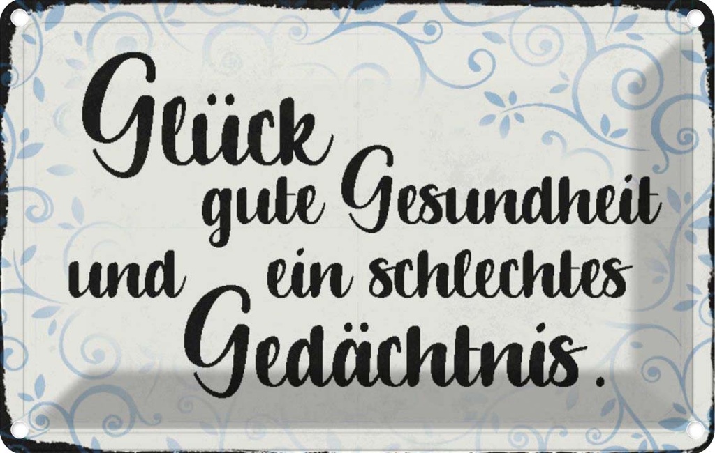 [LA-113106-2030] Blechschild 20x30 cm Glück gute Gesundheit Dekoration Spruch Zitat