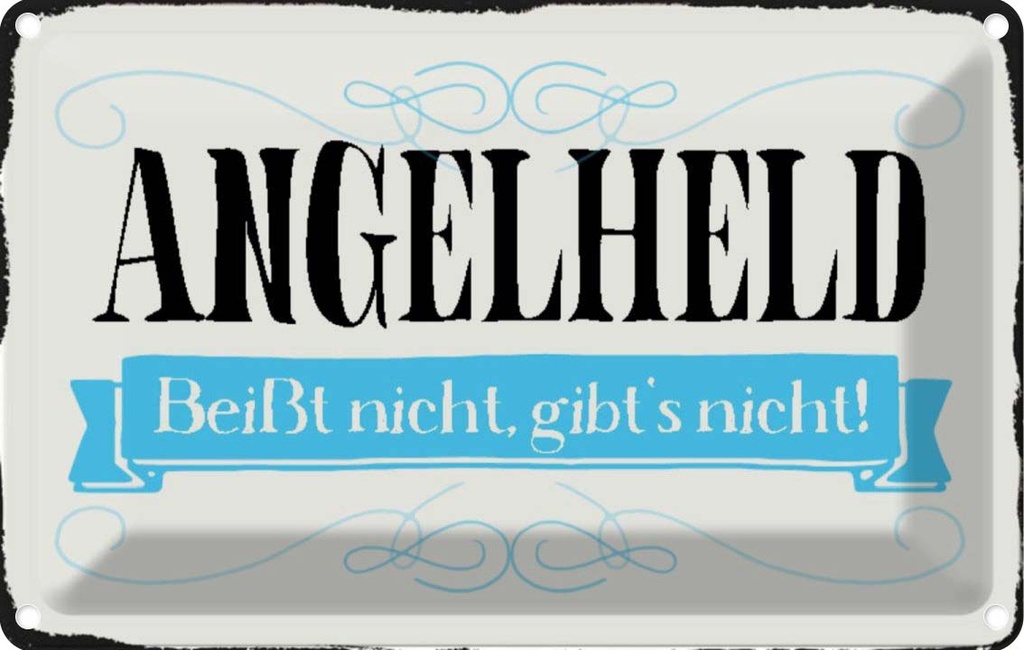 [LA-113207-2030] Blechschild 20x30 cm Angelheld beißt nicht angeln Dekoration Spruch Zitat