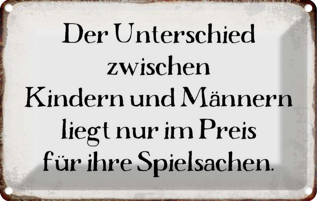[LA-113315-2030] Blechschild 20x30 cm Unterschied Kinder Männer Spruch Zitat