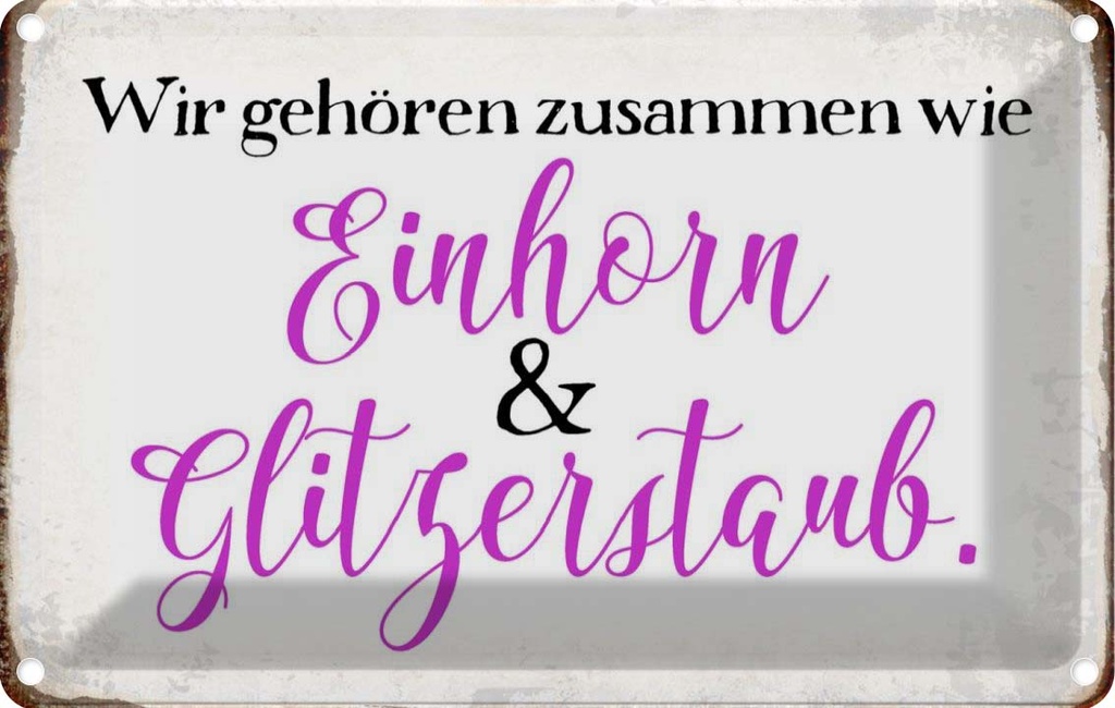 [LA-113417-2030] Blechschild 20x30 cm Einhorn und Glitzerstaub Dekoration Spruch Zitat