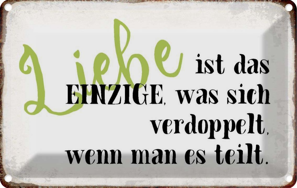[LA-113468-2030] Blechschild 20x30 cm Liebe ist das einzige was sich Dekoration