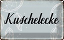 Blechschild 20x30 cm Kuschelecke Witz Humor Lustig Spaß Dekoration
