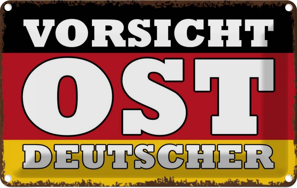 [LA-113548-2030] Blechschild 20x30 cm Vorsicht Ost Deutscher Deutschland