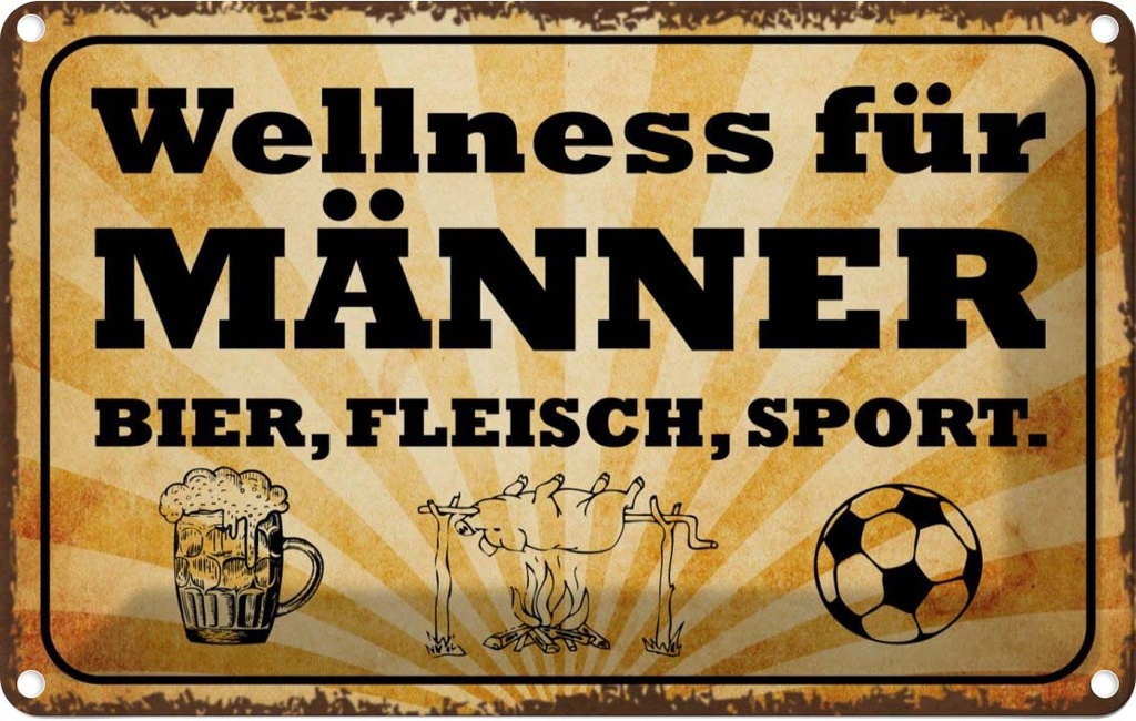 [LA-113576-2030] Blechschild 20x30 cm Wellness Männer Bier Fleisch Frauen Spruch Zitat