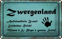 Blechschild 20x30 cm Zwergenland Aufräumfreie Zone Reich Dekoration