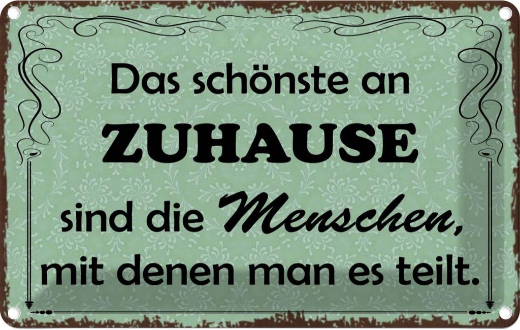 [LA-113804-2030] Blechschild 20x30 cm das schönste an Zuhause sind Geschenk Spruch Zitat