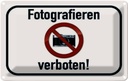 Blechschild 20x30 cm Fotografieren verboten Warnschild Hinweisschild Sicherheit Vorsicht