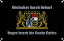 Blechschild 20x30 cm Deutscher durch Geburt Bayer Deutschland