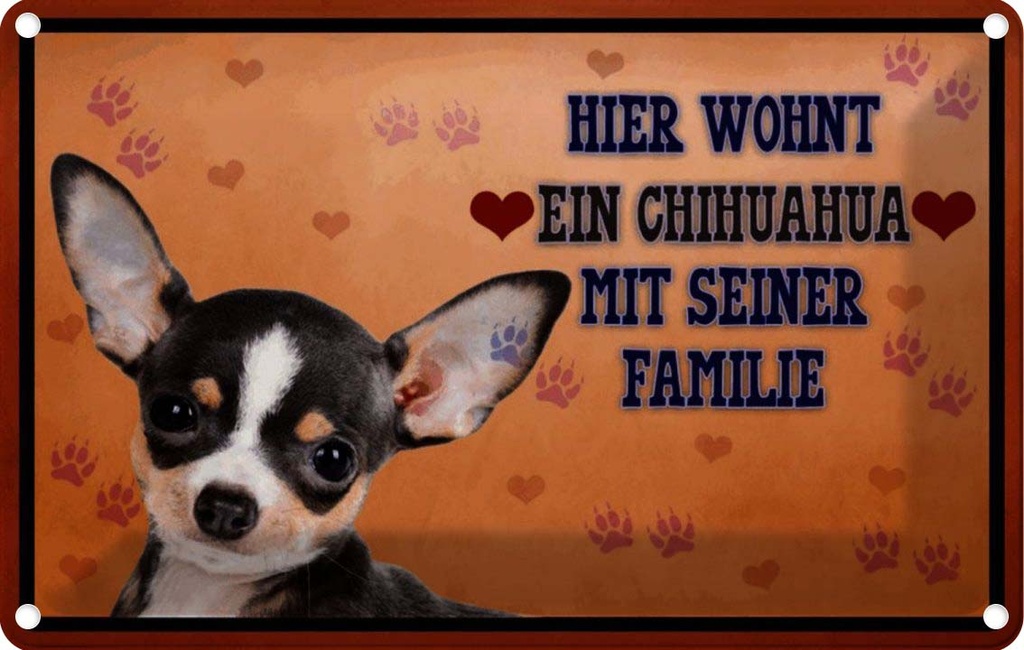 [LA-114015-2030] Blechschild 20x30 cm Hund hier wohnt ein Chihuahua Tier Haustier