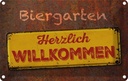Blechschild 20x30 cm Biergarten herzlich willkommen Bar Club Alkohol