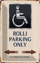 Blechschild 20x30 cm Rolli parking only all others Parkplatzschild