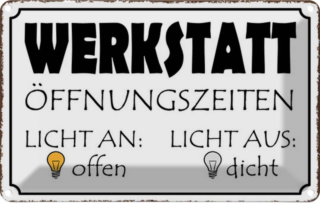 [LA-114242-2030] Blechschild 20x30 cm Werkstatt Licht an offen dicht Warnschild Hinweisschild Sicherheit Vorsicht