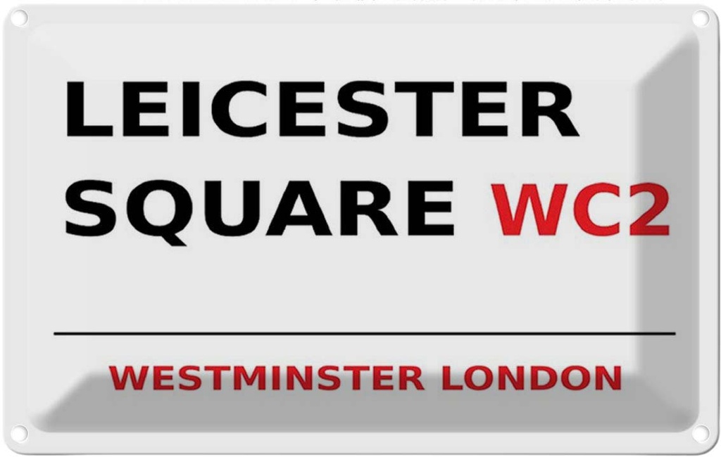 [LA-114356-2030] Blechschild 20x30 cm Westminster Leicester Square WC2 Abenteuer Reisen England Urlaub