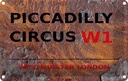 Blechschild 20x30 cm Westminster Piccadilly Circus W1 Abenteuer Reisen England Urlaub