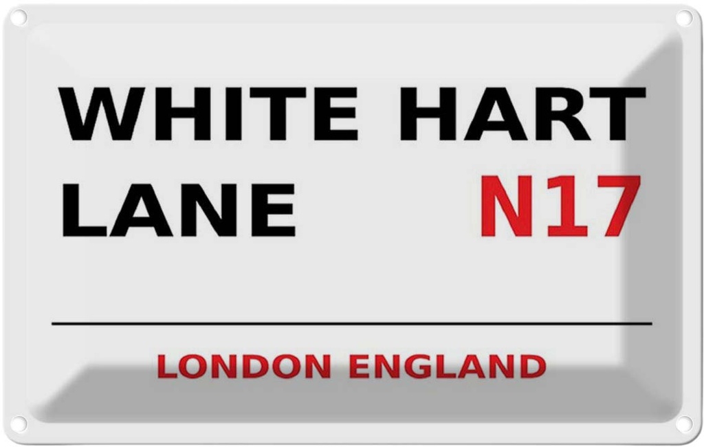 [LA-114417-2030] Blechschild 20x30 cm England White Hart Lane N17 Abenteuer Reisen Urlaub
