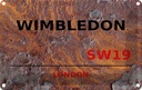 Blechschild 20x30 cm Wimbledon SW19 rust Abenteuer Reisen Europa Urlaub