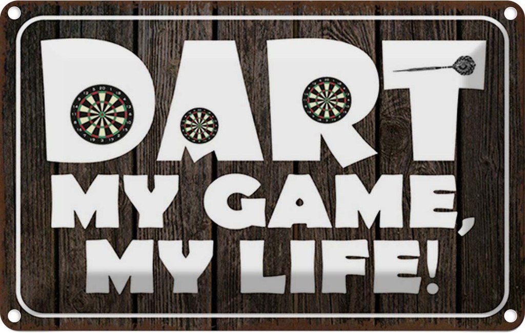 [LA-114508-2030] Blechschild 20x30 cm DART my Game life Sport Hobby Spruch Zitat