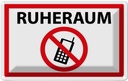 Blechschild 20x30 cm Ruheraum Handy verboten Warnschild Hinweisschild Sicherheit Vorsicht