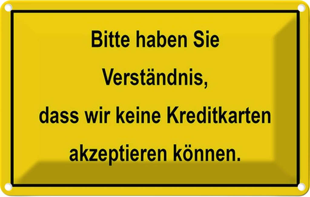 [LA-114557-2030] Blechschild 20x30 cm Bitte haben Sie Verständnis Warnschild Hinweisschild Sicherheit Vorsicht