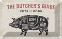 Blechschild 20x30 cm Schwein Pork cuts Metzgerei Fliesch Hofladen Marktstand Laden