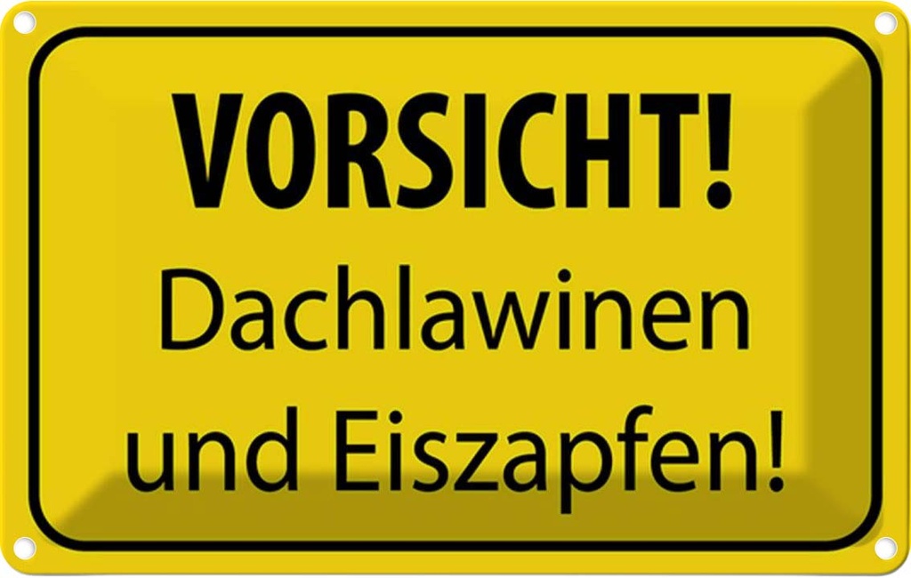 [LA-115100-2030] Blechschild 20x30 cm Vorsicht Dachlawinen Eiszapfen Warnschild Hinweisschild Sicherheit