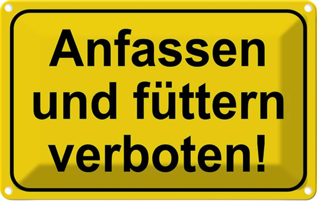 [LA-115206-2030] Blechschild 20x30 cm Anfassen und füttern verboten Warnschild Hinweisschild Sicherheit Vorsicht
