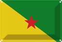 Blechschild 20x30 cm Französisch?Guayanas French Flagge Fahne Wappen
