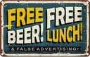 Blechschild 12x18 cm Free beer lunch Alkohol Essen Trinken Bar Club