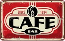 Blechschild 12x18 cm Cafe bar Kaffee since 1934 Essen Trinken Club Alkohol