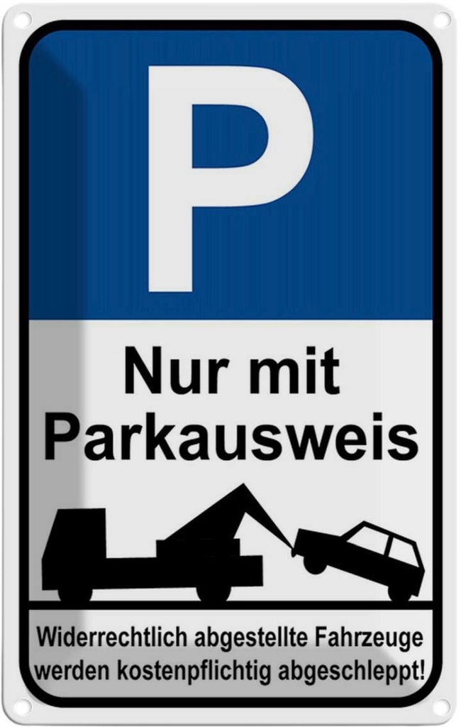 [LA-114814-1812] Blechschild 18x12 cm Parkplatz mit Parkausweis Parkplatzschild