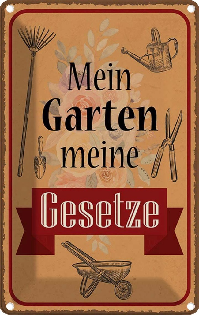 [LA-114934-1812] Blechschild 18x12 cm mein Garten meine Gesetze Geschenk
