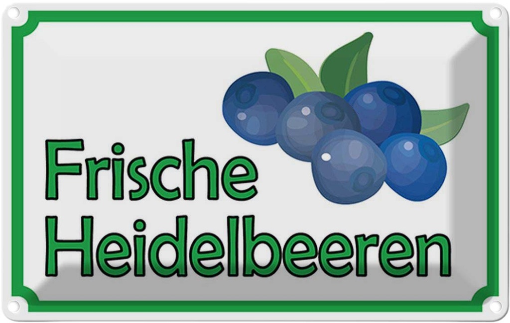 [LA-114947-1812] Blechschild 12x18 cm frische Heidelbeeren Hofladen Marktstand Laden Obst Gemüse