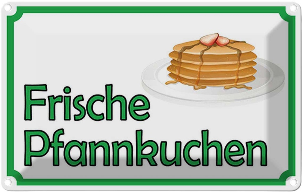 [LA-114953-1812] Blechschild 12x18 cm frische Pfannkuchen Verkauf Essen Trinken Hofladen Marktstand Laden