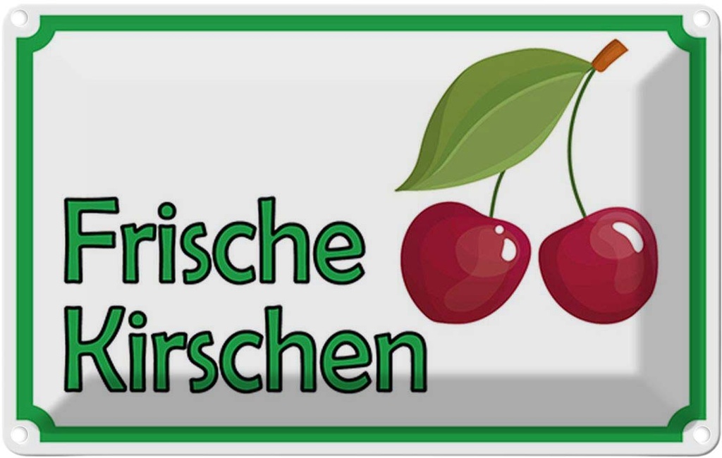 [LA-114957-1812] Blechschild 12x18 cm frische Kirschen Hofladen Marktstand Laden Obst Gemüse