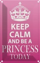 Blechschild 18x12 cm Keep Calm and be a Princess Yoga