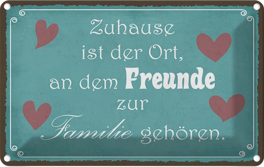 [LA-115042-1812] Blechschild 12x18 cm Zuhause Ort Freunde zur Familie